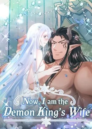 Now, I Am the Demon King's Wife