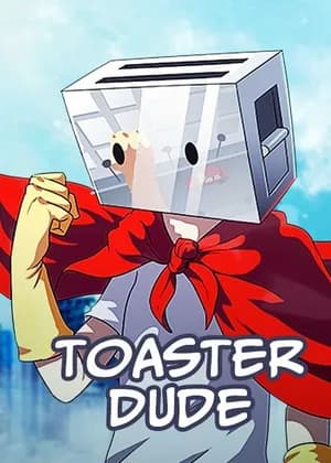 Toaster Dude