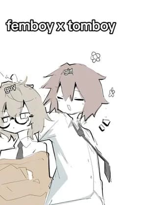Femboy X Tomboy