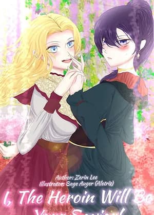 Otome Game: I, The Heroine Will Be Your Savior!