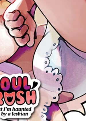 GHOUL CRUSH: Now That I'm Haunted by a Lesbian