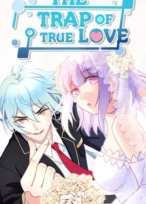 The Trap Of True Love