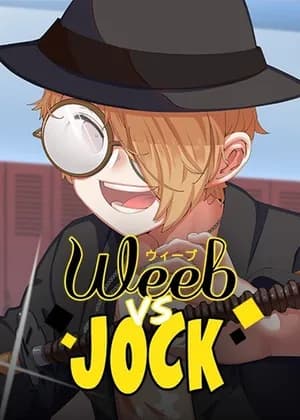 Weeb vs. Jock