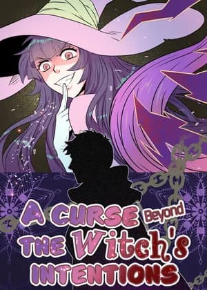 A Curse Beyond the Witch's Intentions