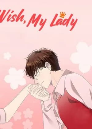 As You Wish My Lady