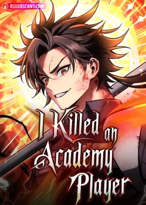 I Killed an Academy Player