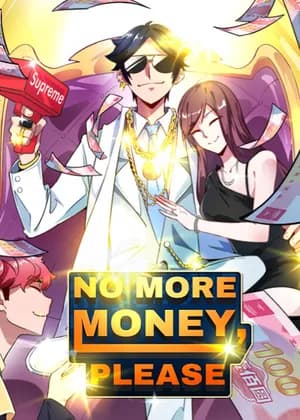 No More Money, Please