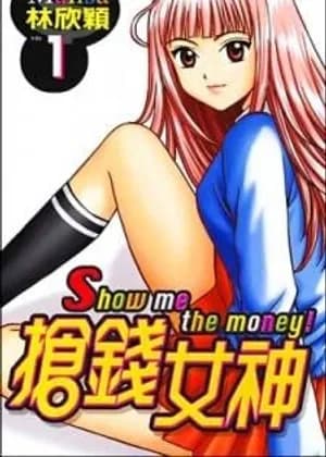 Show Me the Money