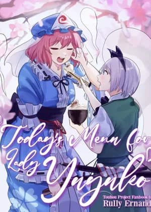 Today's menu for lady Yuyuko