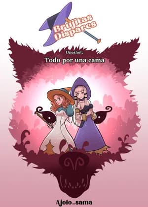 Brujitas dispares: Todo por una cama